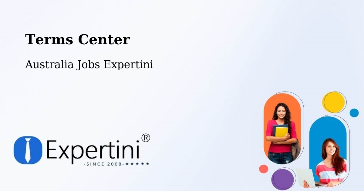 Terms Center - Australia Jobs Expertini